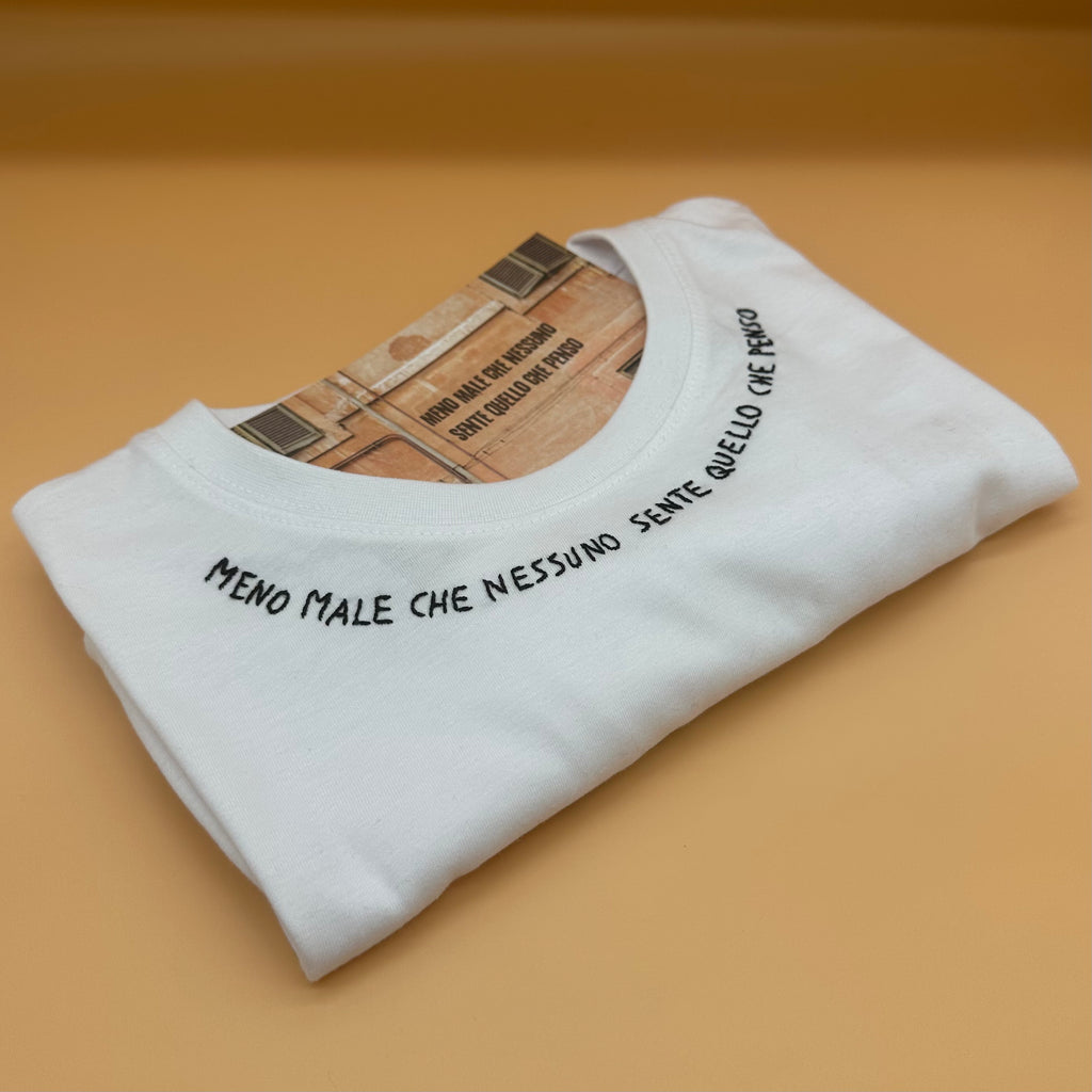 MENO MALE CHE NESSUNO SENTE QUELLO CHE PENSO / t-shirt + cartolina /