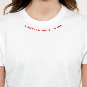 IL FIORAIO ERA CHIUSO ... TI AMO / T-shirt + cartolina /