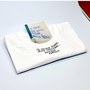 SE VOLEVO VIVERE SOTTO PRESSIONE... NASCEVO PENTOLA/ t-shirt + cartolina /